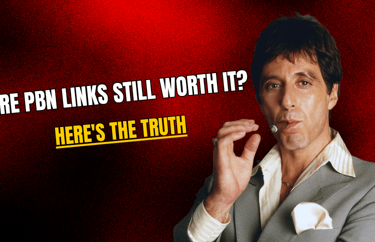 Are PBN Links Still Worth It in 2025? Here's the Truth