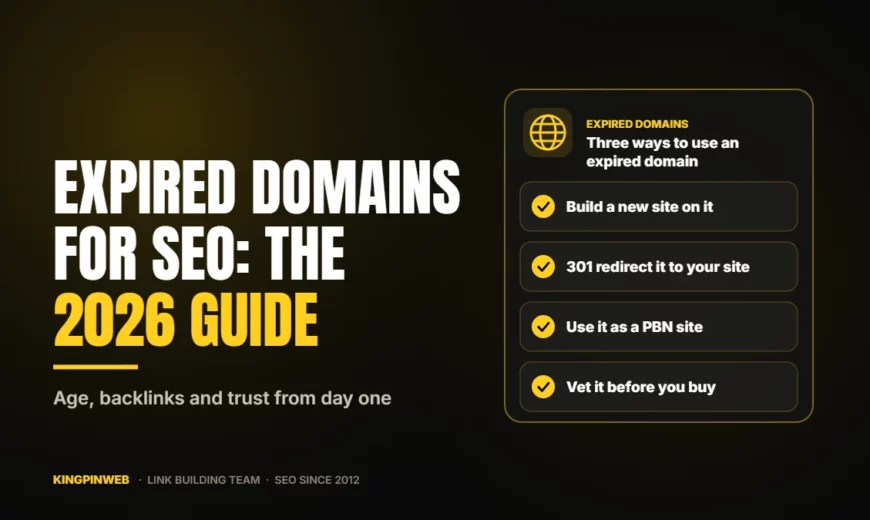 Expired Domains for SEO: The 2026 Guide
