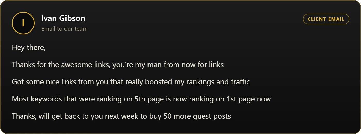 Client email about our guest post links: most keywords moved from the 5th page to the 1st page
