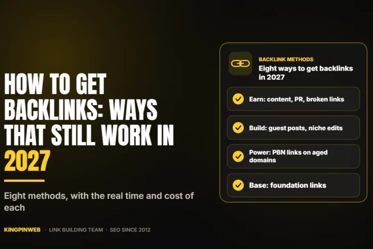 How to Get Backlinks: Ways That Still Work in 2027
