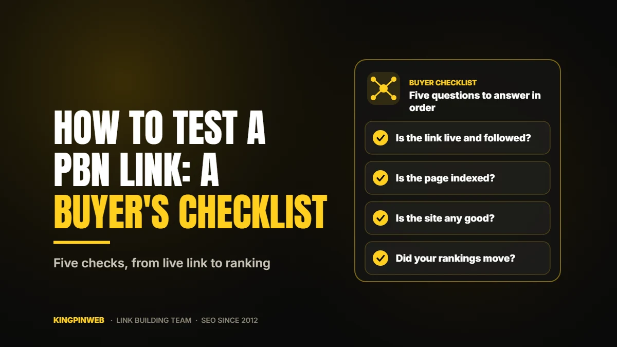 How to Test a PBN Link: A Buyer's Checklist From Live to Ranking