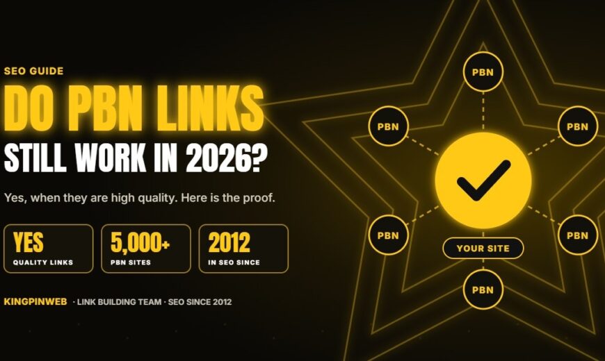 Do PBN Links Still Work in 2026? Honest Answer + Proof
