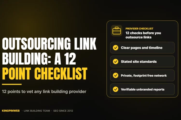 Outsourcing Link Building: A 12 Point Checklist
