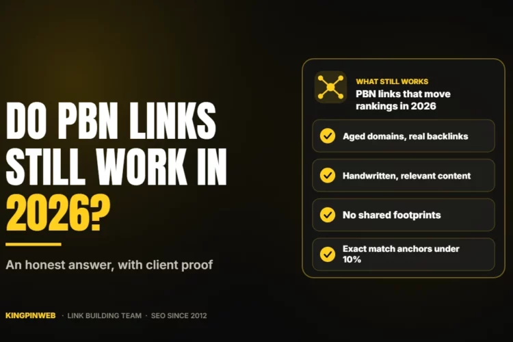 Do PBN Links Still Work in 2026? Honest Answer + Proof