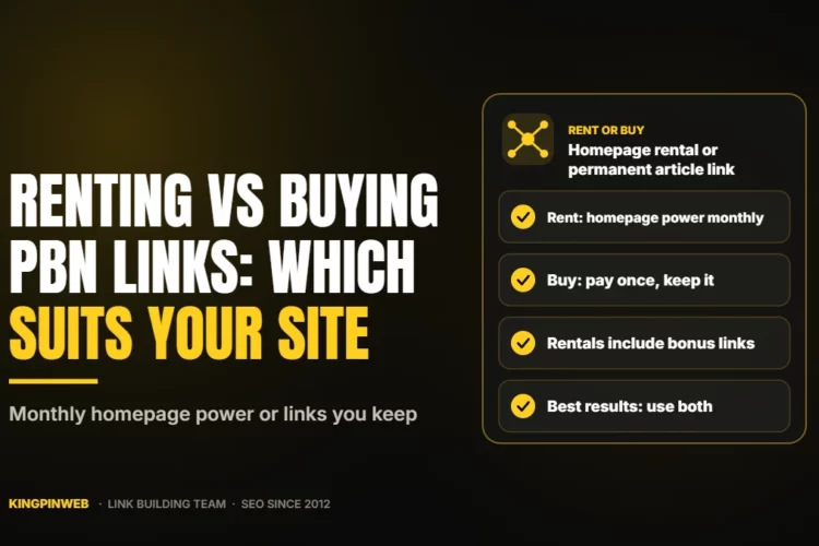 Renting vs Buying PBN Links: Which Suits Your Site